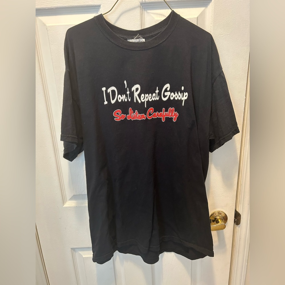 Don’t Repeat Gossip T-shirt